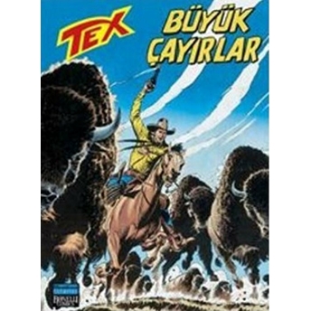 Aylık Tex Sayı: 91 Büyük Çayırlar Claudıo Nizzi