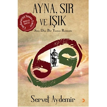 Ayna, Sır Ve Işık Servet Aydemir