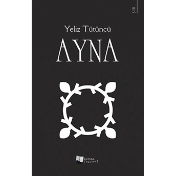 Ayna - Yeliz Tütüncü