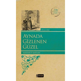 Aynada Gizlenen Güzel - Renkli Mahmut Kaplan