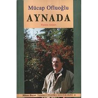 Aynada - Mücap Ofluoğlu