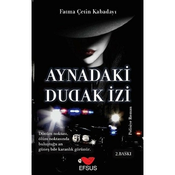 Aynadaki Dudak Izi Fatma Çetin Kabadayı