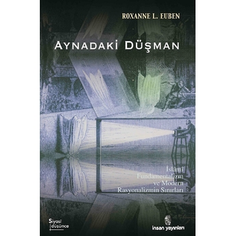 Aynadaki Düşman Roxanne L. Euben