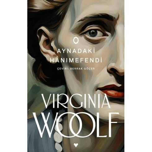 Aynadaki Hanımefendi Virginia Woolf