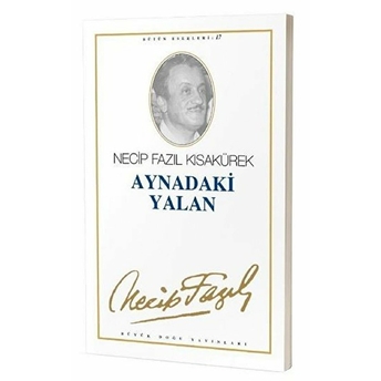 Aynadaki Yalan Necip Fazıl Kısakürek