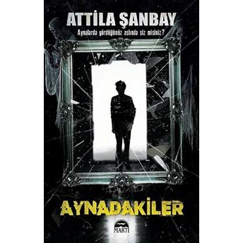 Aynadakiler Attila Şanbay