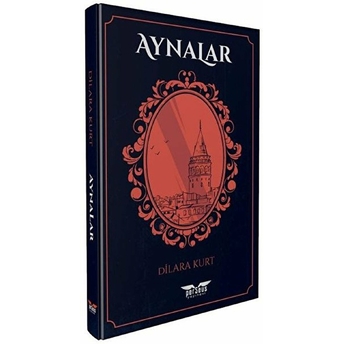 Aynalar - Dilara Kurt