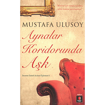 Aynalar Koridorunda Aşk (Cep Boy) Mustafa Ulusoy