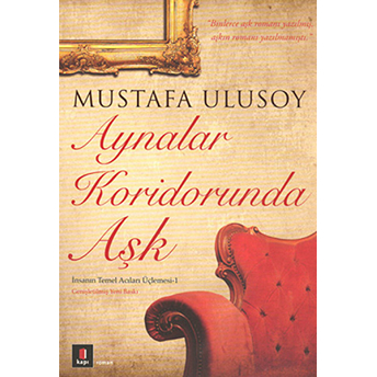 Aynalar Koridorunda Aşk Mustafa Ulusoy