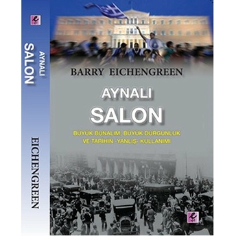 Aynalı Salon Barry Eichengreen