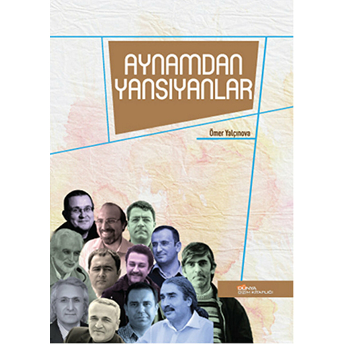 Aynamdan Yansiyanlar-Ömer Yalçınova