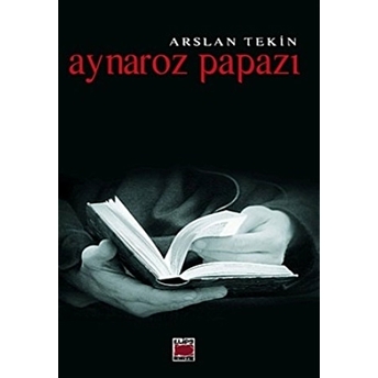 Aynaroz Papazı Arslan Tekin