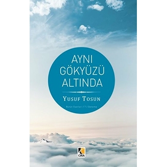 Aynı Gökyüzü Altında-Yusuf Tosun