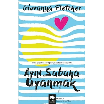 Aynı Sabaha Uyanmak Giovanna Fletcher