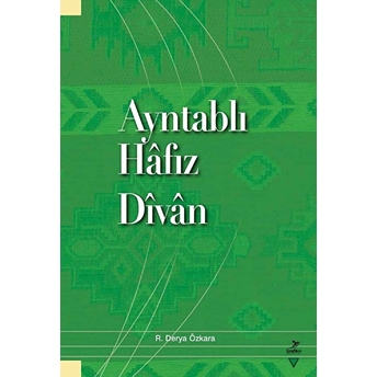 Ayntablı Hafız Divan R. Derya Özkara