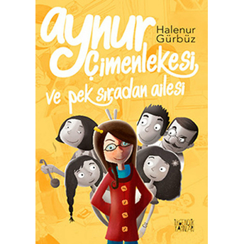 Aynur Çimenlekesi Ve Pek Sıradan Ailesi Halenur Gürbüz