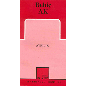 Ayrılık Behiç Ak