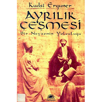 Ayrılık Çeşmesi Kudsi Erguner