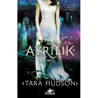 Ayrılık (Ciltli) / Araf Serisi 2. Kitap Tara Hudson