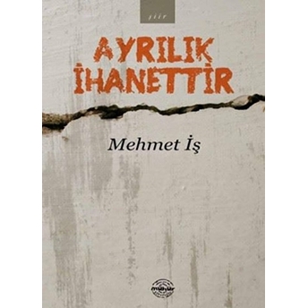 Ayrılık Ihanettir Mehmet Işler