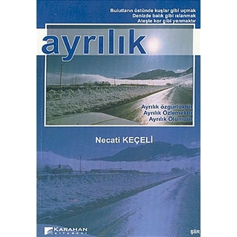 Ayrılık Necati Keçeli