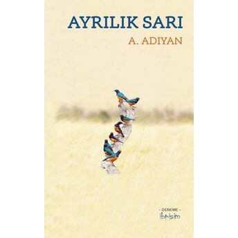 Ayrılık Sarı A. Adıyan