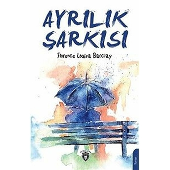 Ayrılık Şarkısı F. Louisa Barclay