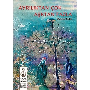 Ayrılıktan Çok Aşktan Fazla Mehmet Güler