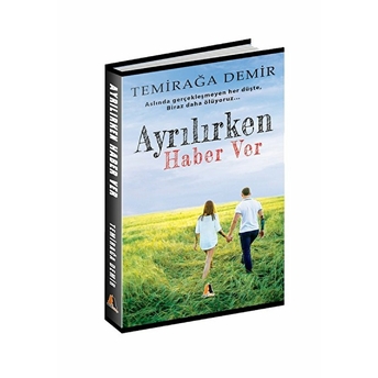 Ayrılırken Haber Ver Temirağa Demir