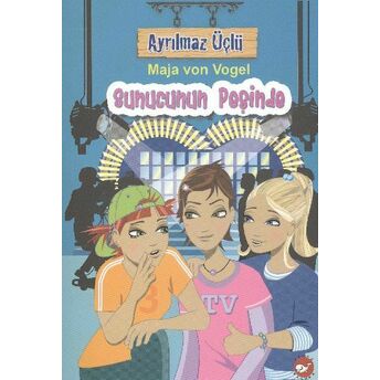 Ayrılmaz Üçlü 6 - Sunucunun Peşinde Maja Von Vogel