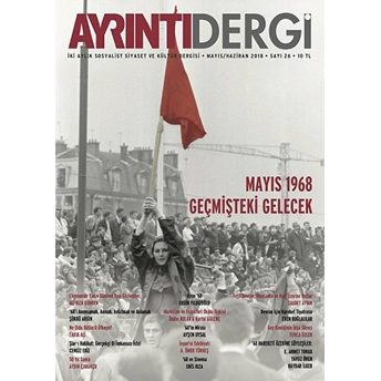 Ayrıntı Dergisi Sayı : 26 Mayıs - Haziran 2018