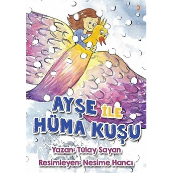 Ayşe Ile Hüma Kuşu  - Tülay Sayan