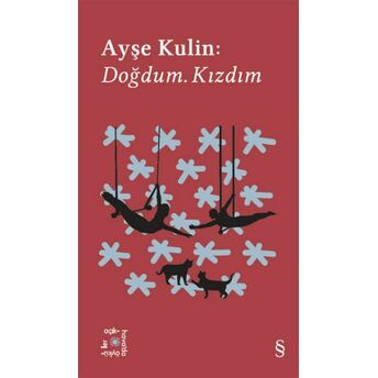 Ayşe Kulin: Doğdum. Kızdım - Everest Açıkhava 19