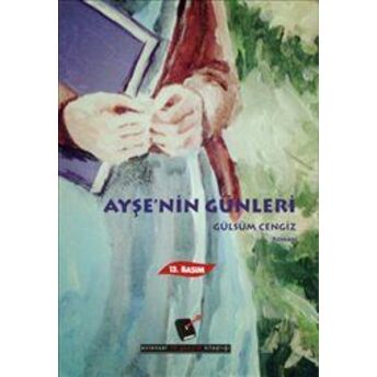 Ayşe’nin Günleri Gülsüm Cengiz