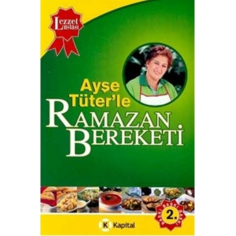 Ayşe Tüter’le Ramazan Bereketi Ayşe Tüter