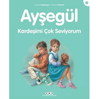 Ayşegül - 1 Kardeşimi Çok Seviyorum