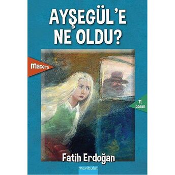 Ayşegül’e Ne Oldu?