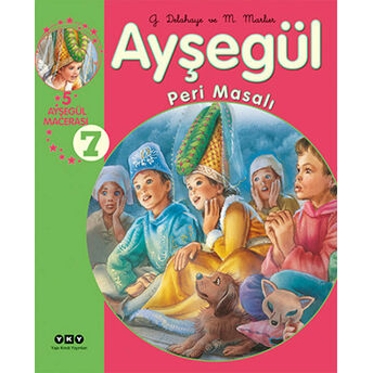 Ayşegül Peri Masalı 7 Ciltli Gilbert Delahaye