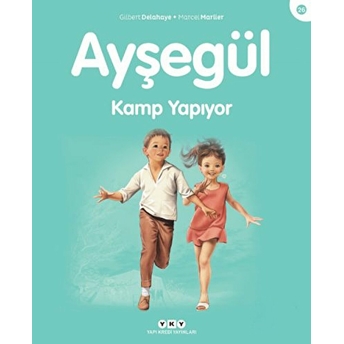 Ayşegül Serisi 26 - Kamp Yapıyor Marcel Marlier