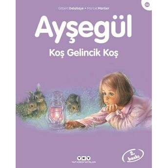 Ayşegül Serisi 56 - Koş Gelincik Koş Marcel Marlier