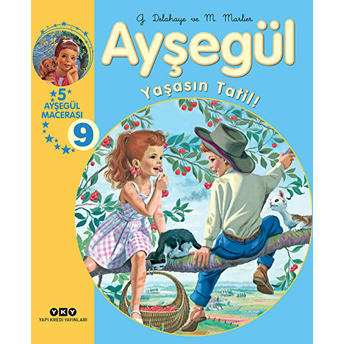 Ayşegül - Yaşasın Tatil (5 Ayşegül Macerası) Albüm 9 Marcel Marlier