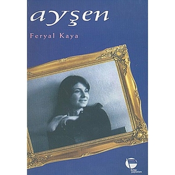 Ayşen-Feryal Kaya