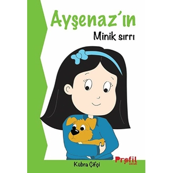 Ayşenaz'ın Minik Sırrı Kübra Çifçi