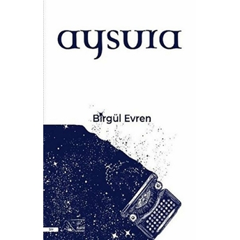 Aysura Birgül Evren