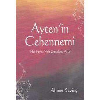 Aytenin Cehennemi Ahmet Sevinç