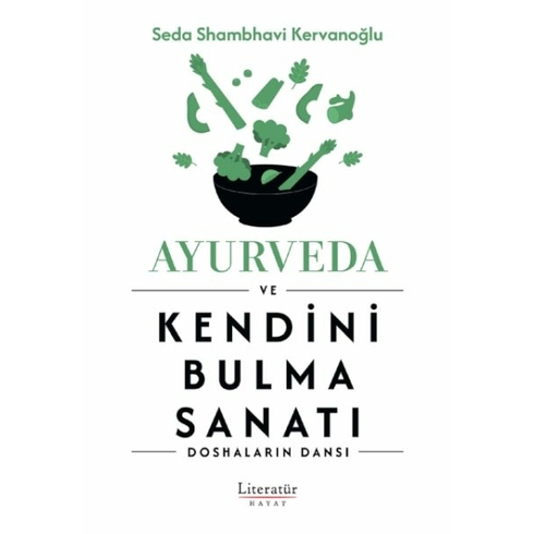 Ayurveda Ve Kendini Bulma Sanatı Seda Shambhavi Kervanoğlu