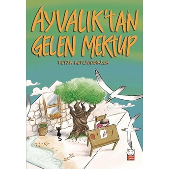 Ayvalık'tan Gelen Mektup Feyza Hepçilingirler