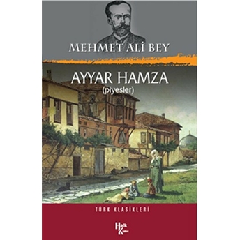 Ayyar Hamza Mehmet Ali Bey