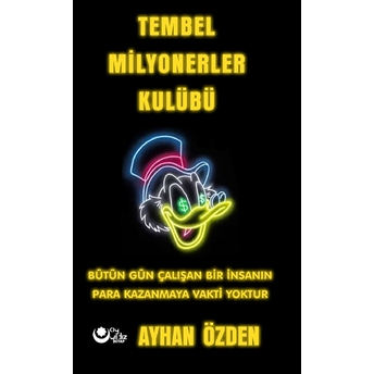 Ayyıldız Kitap Tembel Milyonerler Kulübü