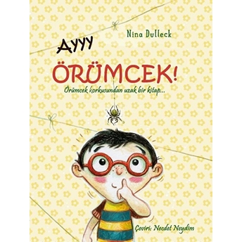 Ayyy Örümcek! Nina Dulleck